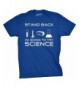Stand Going Science Shirt Funny